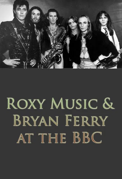 Roxy Music and Bryan Ferry at the BBC movie poster