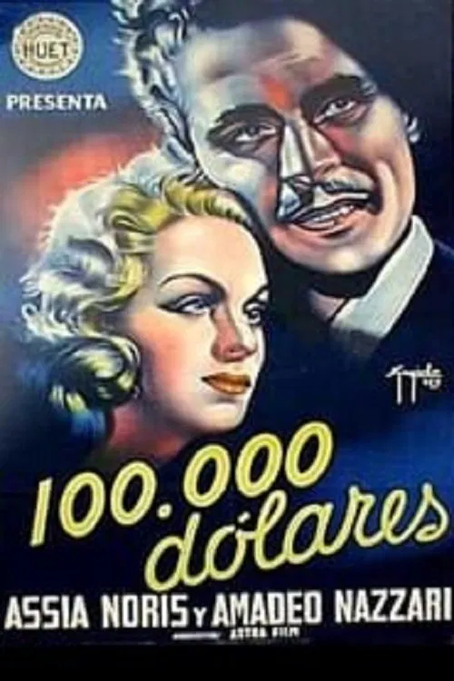 A Hundred Thousand Dollars movie poster