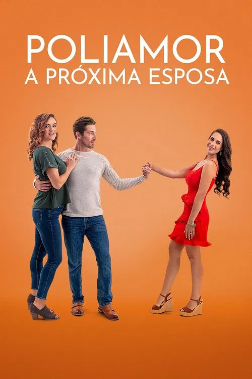 Poster da série Poliamor: A Próxima Esposa