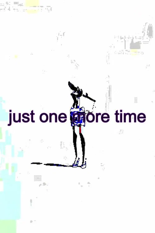 Poster do filme just one more time