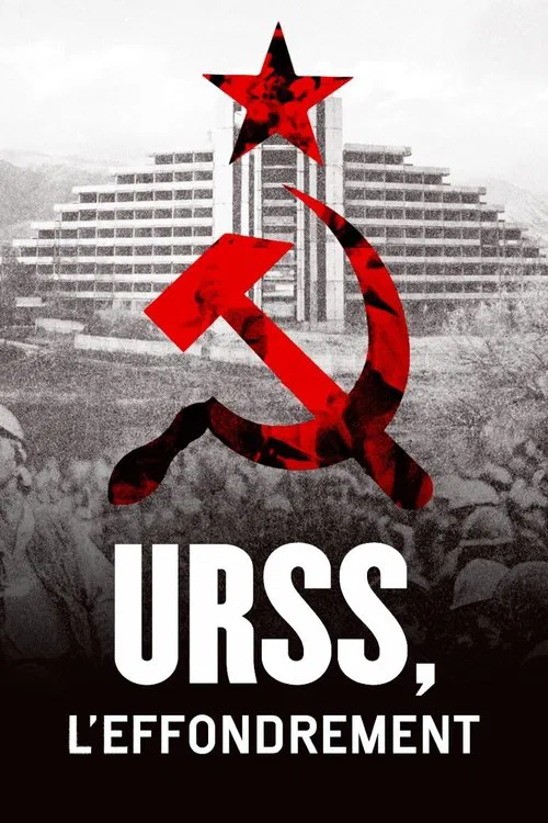 Poster do filme Collapse: The Dissolution of the Soviet Union