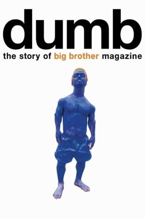 Dumb: The Story of Big Brother Magazine movie poster
