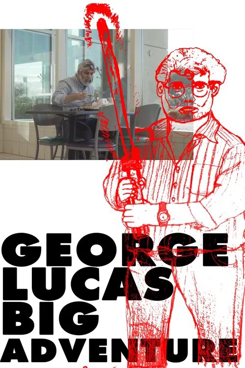 George Lucas's Big Adventure movie poster