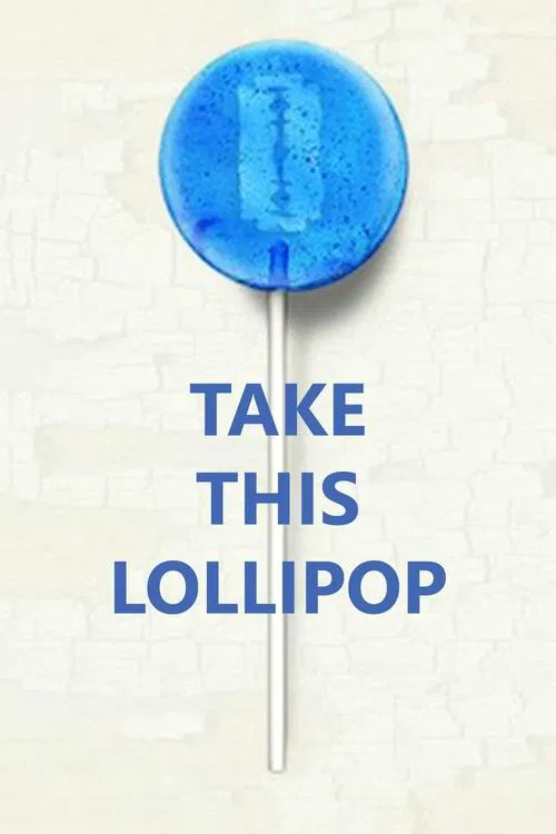 Take This Lollipop movie poster