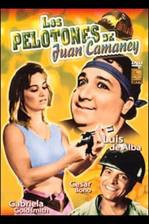 Los pelotones y Juan Camaney movie poster