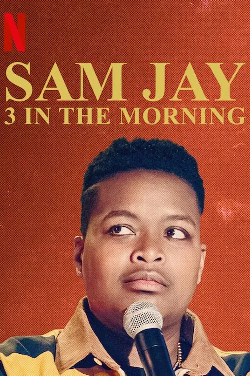 Sam Jay: 3 in the Morning movie poster