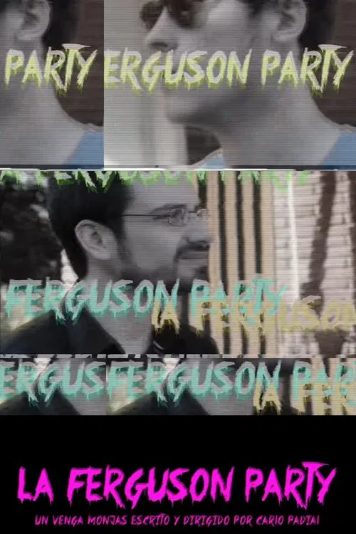 Venga Monjas: La Ferguson Party movie poster