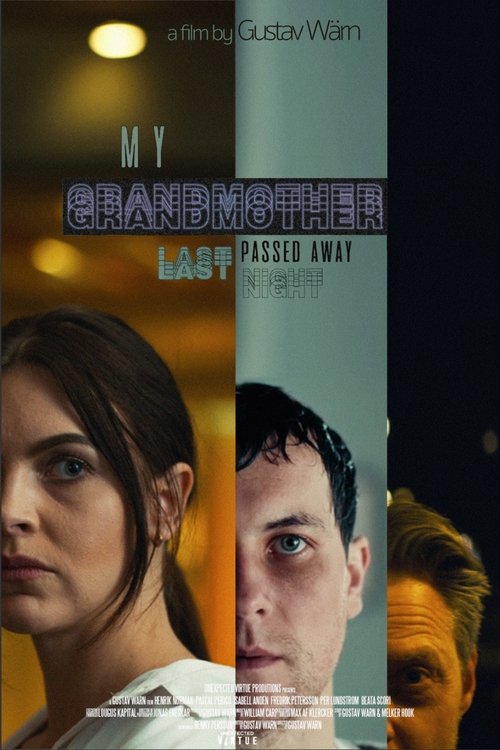 My Grandmother Passed Away Last Night movie poster