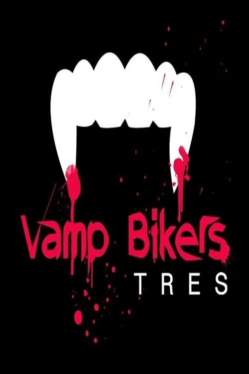 Poster do filme Vamp Bikers Tres
