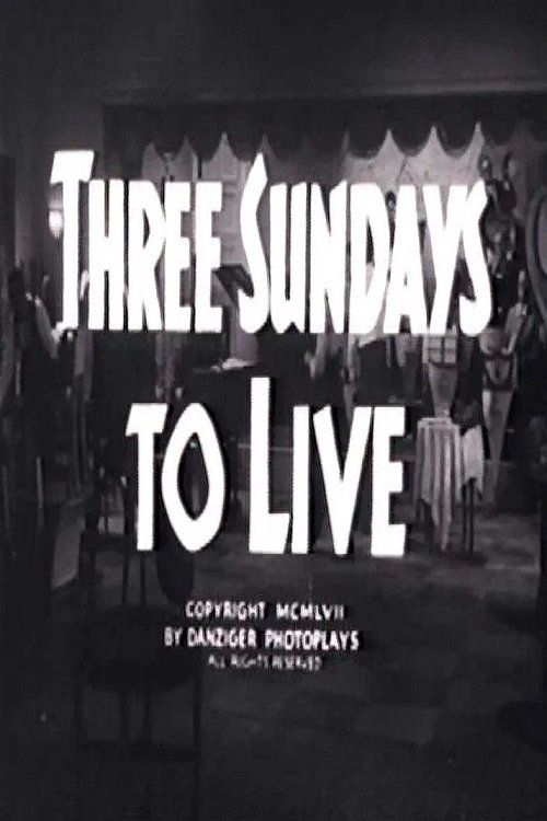 Three Sundays to Live movie poster