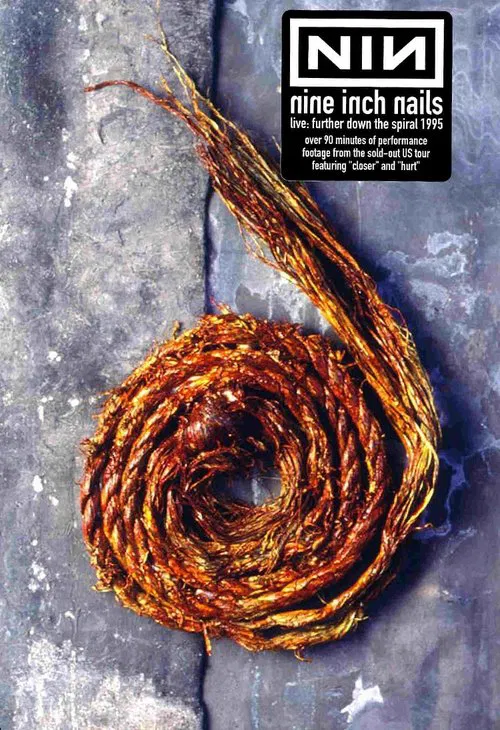 Poster do filme Nine Inch Nails: Further Down The Spiral Tour