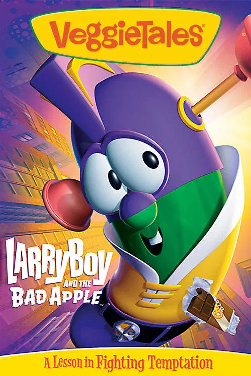 VeggieTales: LarryBoy and the Bad Apple movie poster