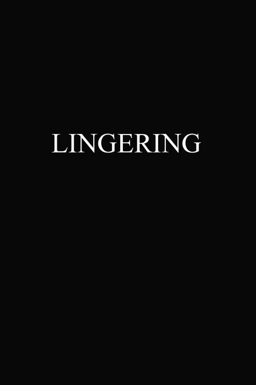 Lingering movie poster