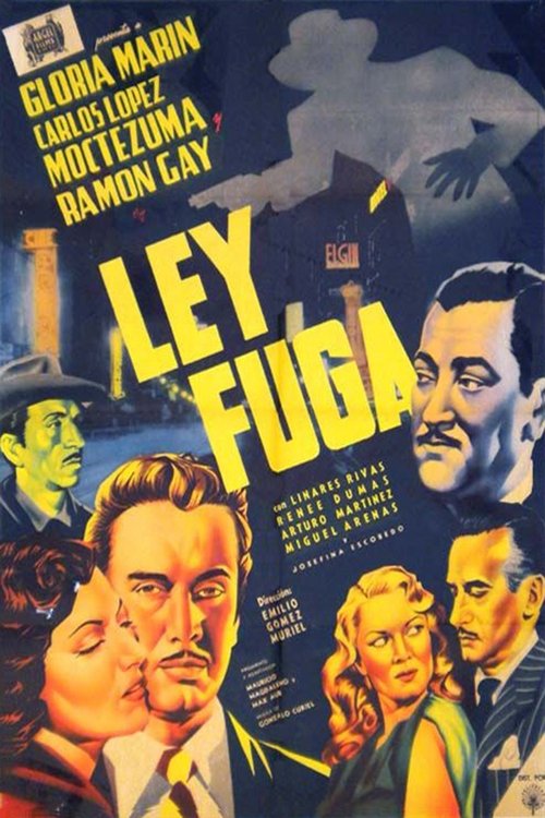 Ley fuga movie poster