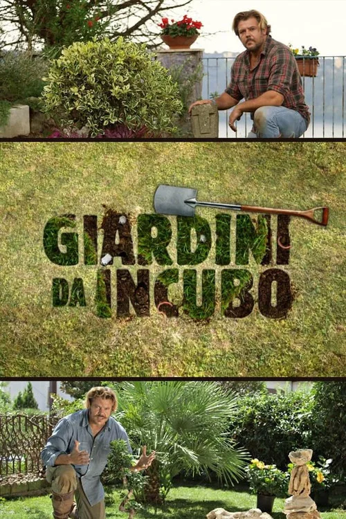 Giardini da Incubo tv show poster