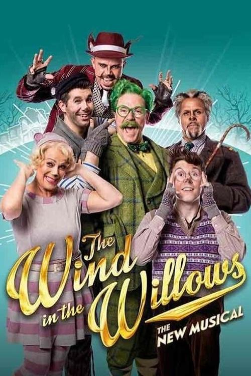 The Wind in the Willows: The Musical movie poster