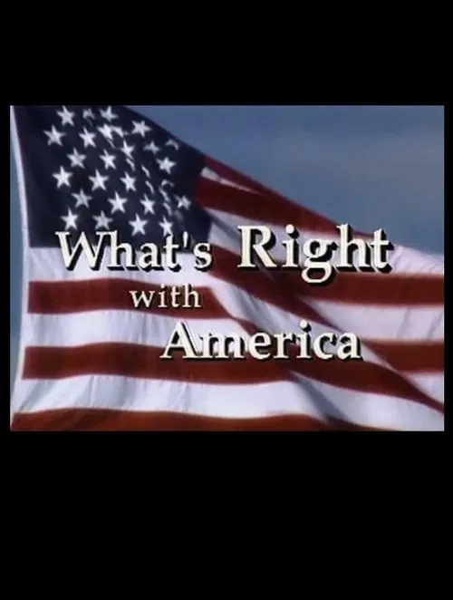 What's Right with America movie poster