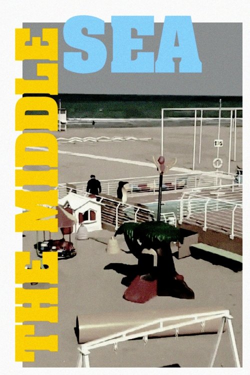 The Middle Sea movie poster