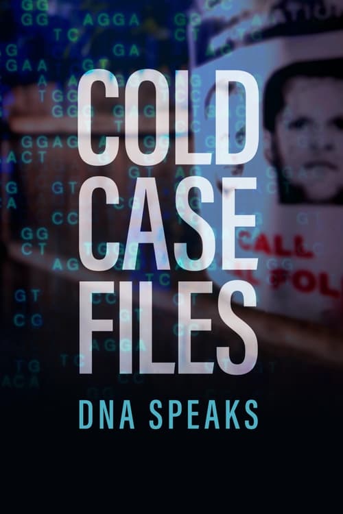 Cold Case Files: DNA Speaks tv show poster
