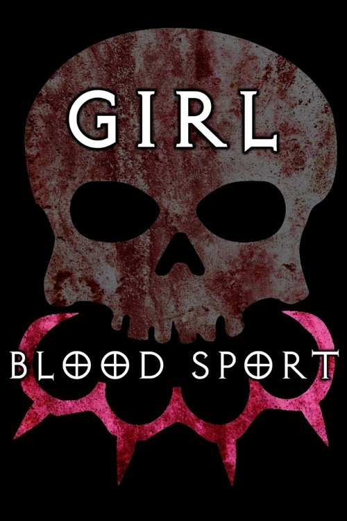 Girl Blood Sport movie poster