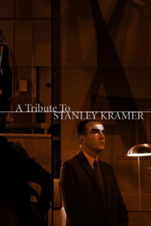 A Tribute to Stanley Kramer movie poster