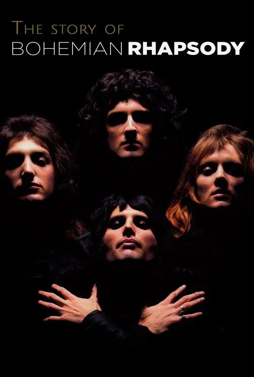 The Story of Bohemian Rhapsody movie poster