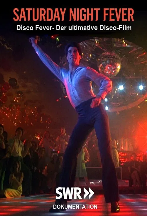 Disco Fever-Saturday Night Fever - Der ultimative Disco-Film movie poster