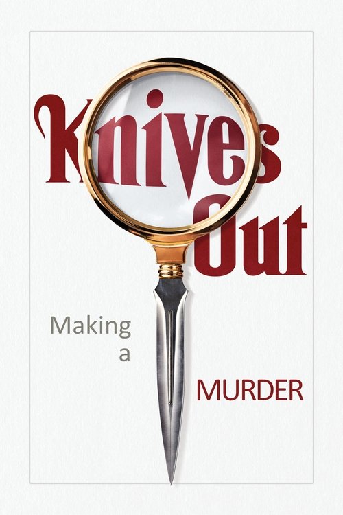 Knives Out: Making a Murder movie poster