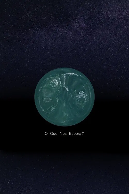O Que Nos Espera? movie poster