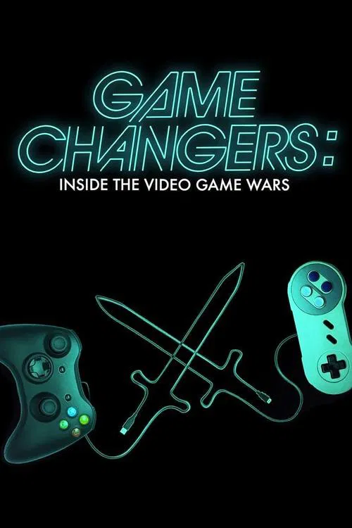 Game Changers: Inside the Video Game Wars movie poster
