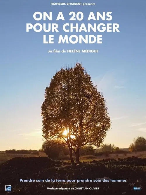 On a 20 ans pour changer le monde movie poster