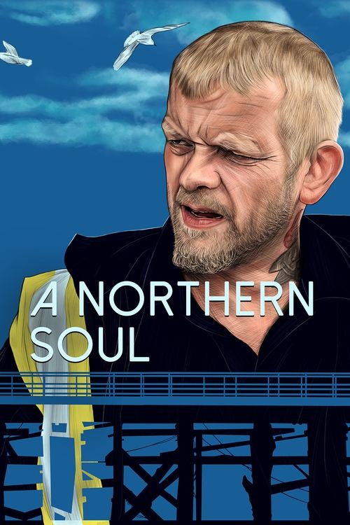 Poster do filme A Northern Soul
