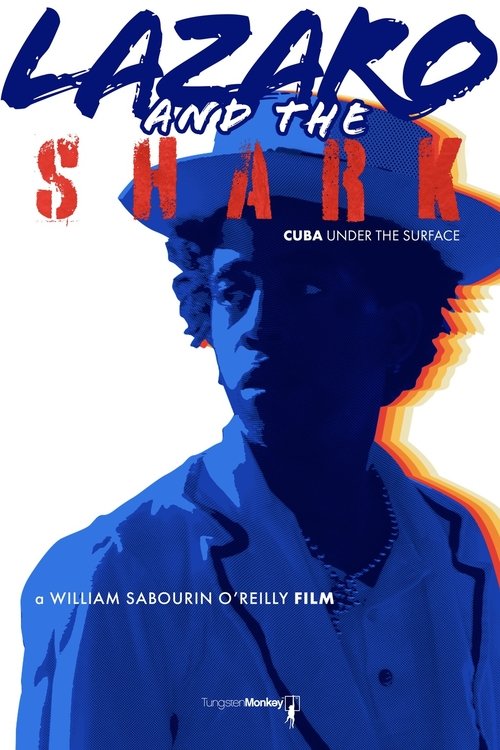 Lazaro and the Shark: Cuba Under the Surface movie poster
