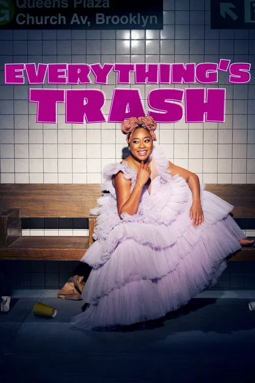 Everything's Trash tv show poster