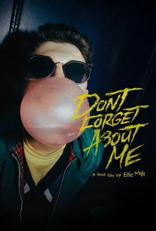 Don't Forget About Me movie poster