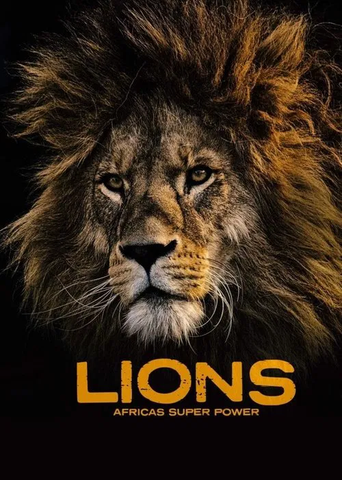 Lions: Africa's Super Power movie poster