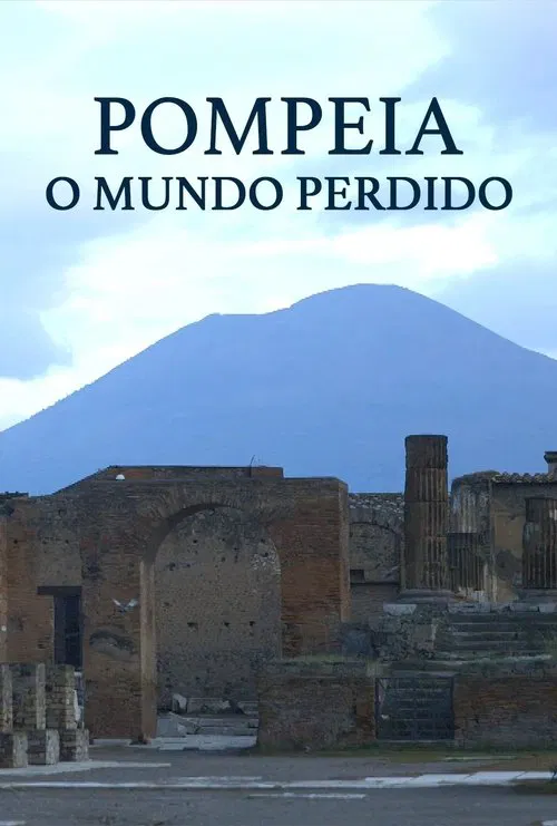 Poster do filme Pompeia: O Mundo Perdido