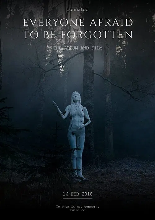 Everyone Afraid to Be Forgotten movie poster