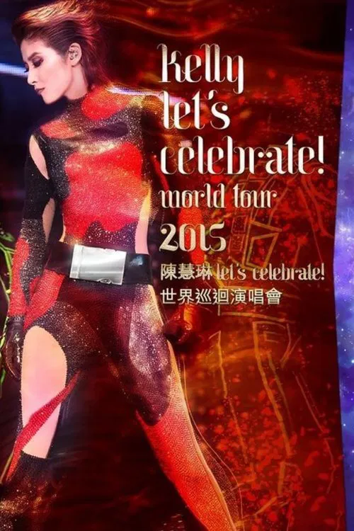 Kelly Let's Celebrate World Tour 2015 movie poster