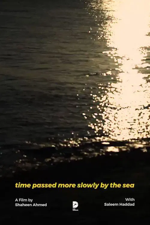 Poster do filme Time Passed More Slowly By The Sea
