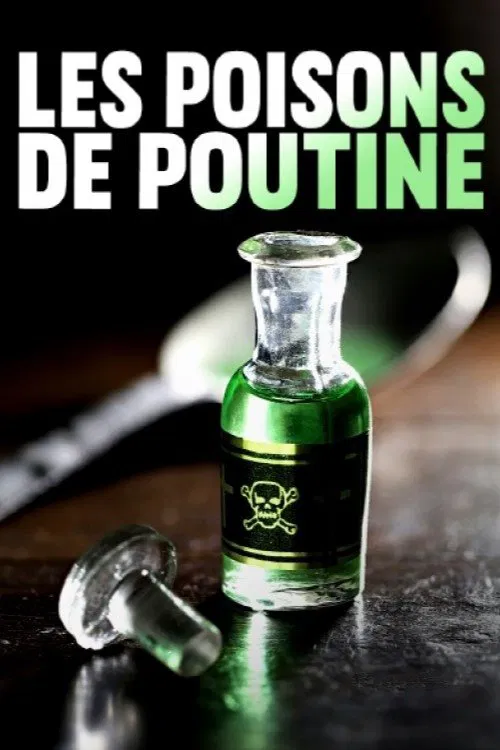 Les poisons de Poutine tv show poster
