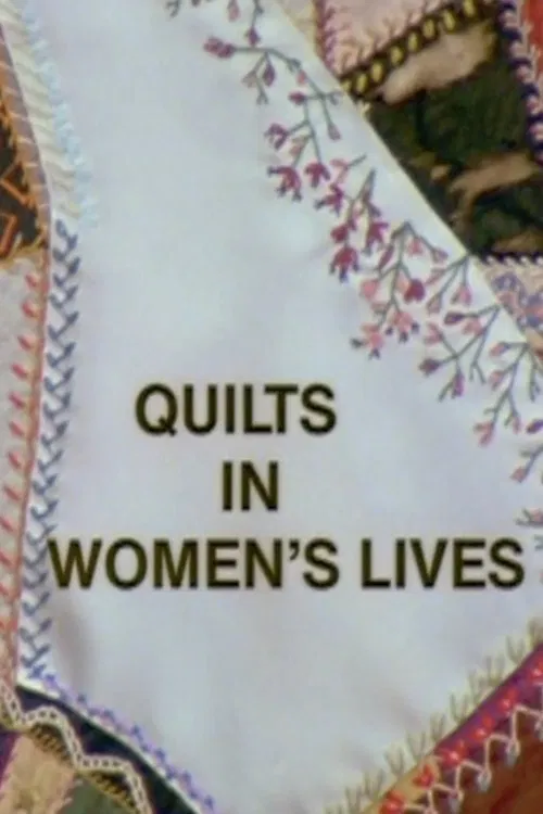 Poster do filme Quilts in Women's Lives