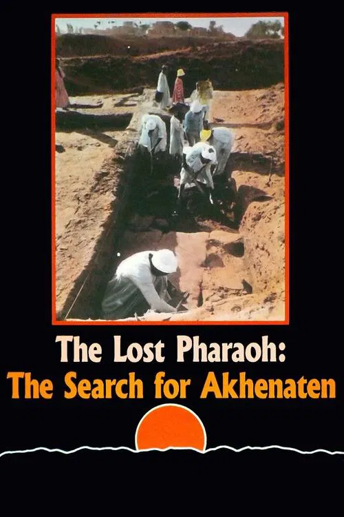 The Lost Pharaoh: The Search for Akhenaten movie poster