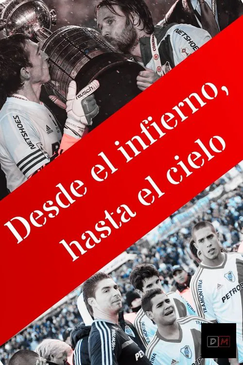 Desde el infierno, hasta el cielo movie poster