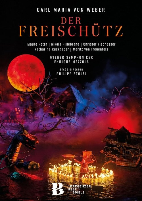 Der Freischütz - Von der Seebühne Bregenz movie poster