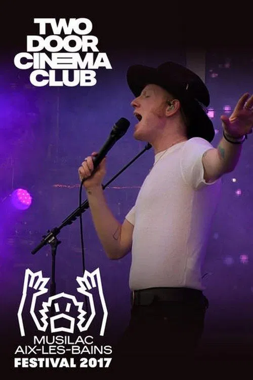 Two Door Cinema Club Live at Musilac Festival movie poster