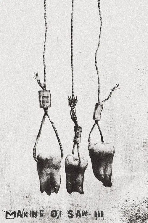 Making of Saw 3 movie poster