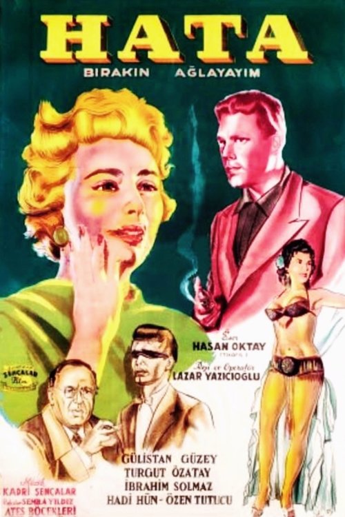 Hata / Bırakın Ağlayayım movie poster