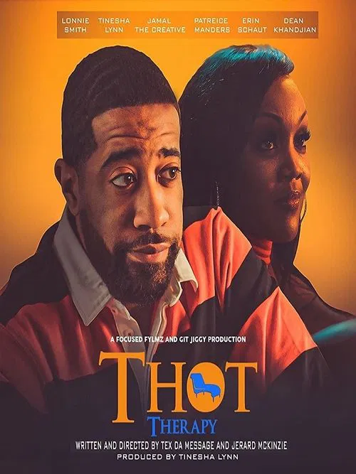 T.H.O.T. Therapy: A Focused Fylmz and Git Jiggy Production movie poster