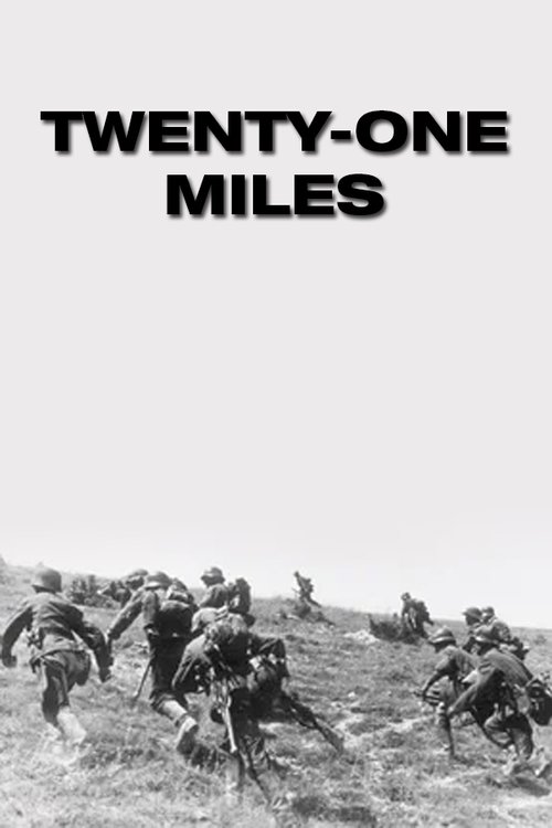 Twenty-One Miles movie poster